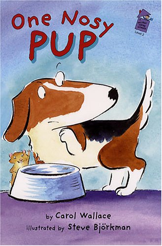 One Nosy Pup (Holiday House Reader: Level 2) by Carol Wallace