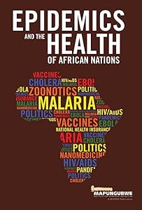 Epidemics and the Health of African Nations by MISTRA South Africa