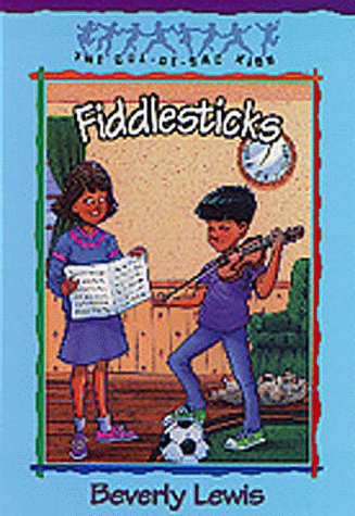 Fiddlesticks (The Cul-de-Sac Kids, No. 11) (Book 11) by Beverly Lewis