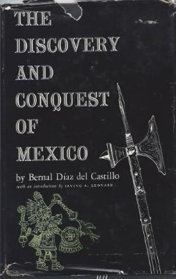 Discovery and Conquest of Mexico 1517-1521