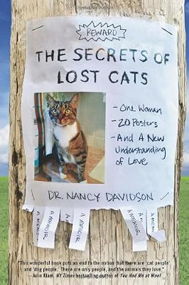The Secrets of Lost Cats: One Woman, Twenty Posters, and a New Understanding of Love