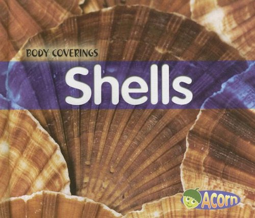 Shells (Body Coverings) by Cassie Mayer