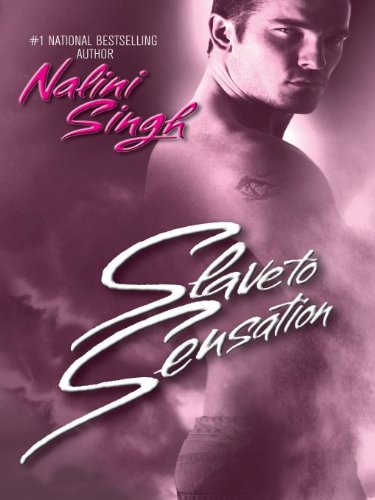 Slave to Sensation (Psy-Changelings, Book 1) by Nalini Singh