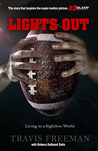 Lights Out: Living In A Sightless World by Rebeca Seitz