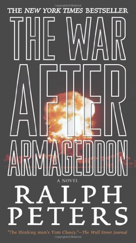 The War After Armageddon by Ralph Peters
