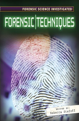 Forensic Techniques by Rebecca Stefoff