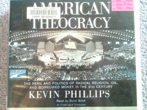 American Theocracy (Lib)(CD) by Kevin Phillips