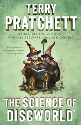 The Science of Discworld: A Novel