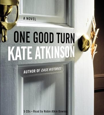 One Good Turn: A Novel