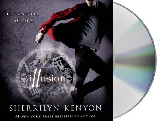 Illusion: Chronicles of Nick by Sherrilyn Kenyon