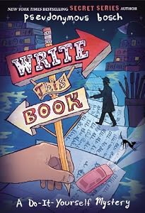 Write This Book: A Do-It-Yourself Mystery