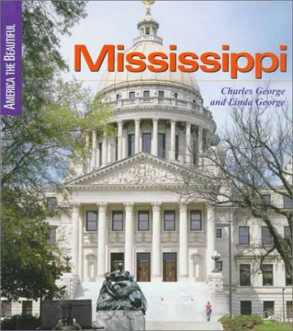 Mississippi (America the Beautiful Second Series) by Charles George