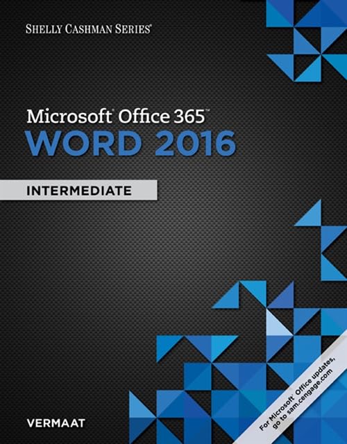 Shelly Cashman Series Microsoft Office 365 & Word 2016: Intermediate by Misty Vermaat