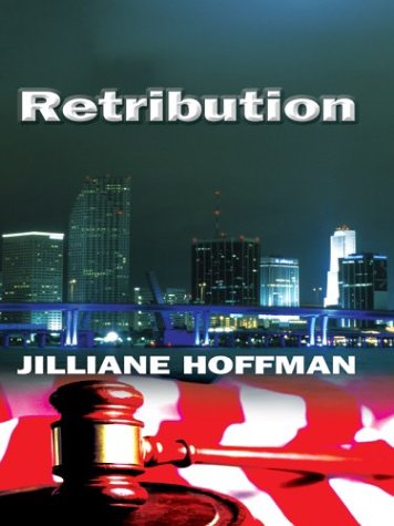 Retribution by Jilliane Hoffman