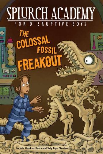 The Colossal Fossil Freakout #3 by Sally Gardner