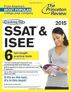 Cracking the SSAT &amp; ISEE, 2015 Edition