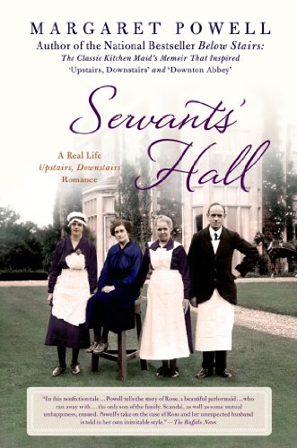 Servants' Hall: A Real Life Upstairs, Downstairs Romance (Below Stairs Book 2) by Margaret Powell