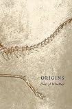 Darryl Whetter, "Origins" (Palimpsest Press, 2012)