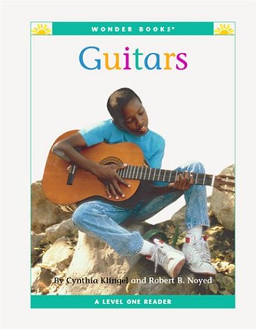 Guitars (Wonder Books Level 1 Musical Instruments) by Cynthia Fitterer Klingel