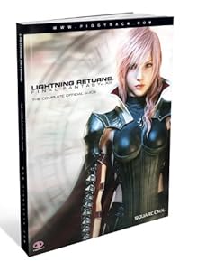 Lightning Returns: Final Fantasy XIII: The Complete Official Guide