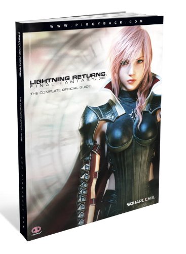 Lightning Returns: Final Fantasy XIII: The Complete Official Guide by Piggyback