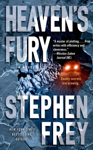Heaven's Fury: A Novel by Stephen Frey