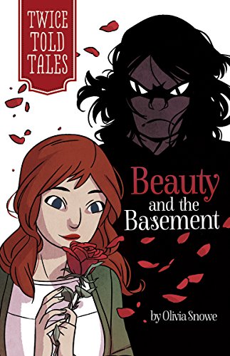 Beauty and the Basement by Olivia Snowe