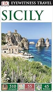 DK Eyewitness Travel Guide: Sicily