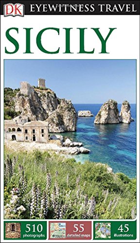 DK Eyewitness Travel Guide: Sicily by DK Publishing