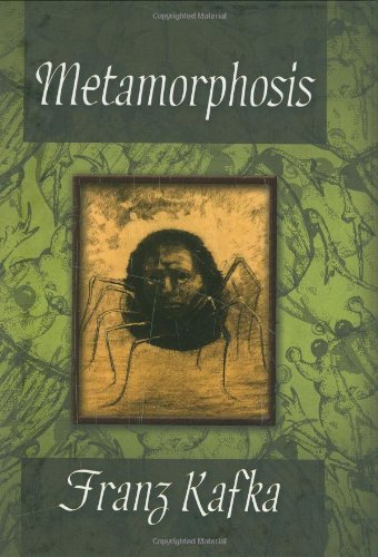 Metamorphosis by Franz Kafka