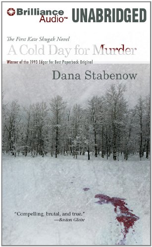 A Cold Day for Murder: A Kate Shugak Mystery (Kate Shugak Series) by Dana Stabenow