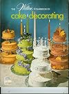Wilton Cake Decorating Yearbook 1976