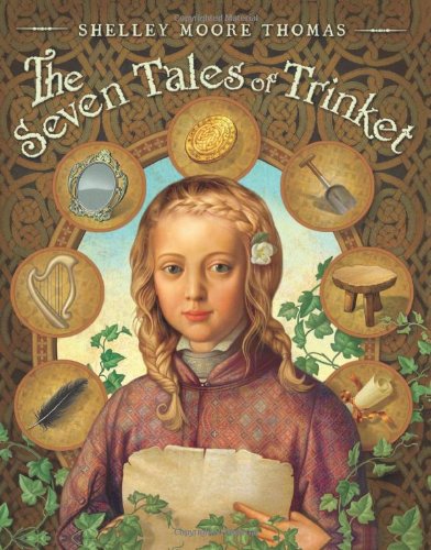 The Seven Tales of Trinket by Shelley Moore Thomas