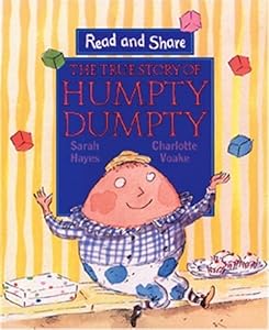 The True Story of Humpty Dumpty (Read and Share)