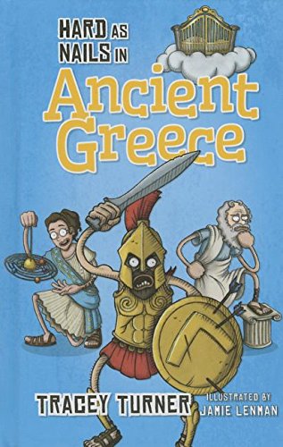Hard as Nails in Ancient Greece by Tracey Turner