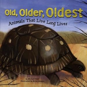 Old, Older, Oldest: Animals That Live Long Lives