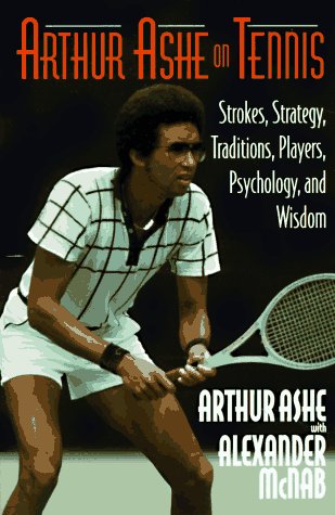 Arthur Ashe on Tennis by Various
