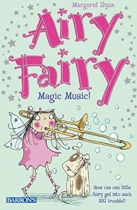 Magic Music! (Airy Fairy Books)