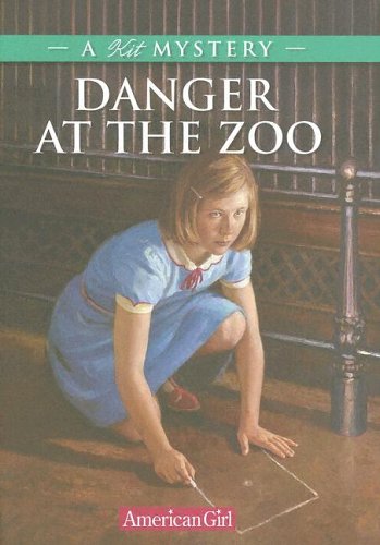 Danger at the Zoo: A Kit Mystery by Kathleen Ernst