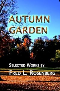 Autum Garden by Fred L. Rosenberg