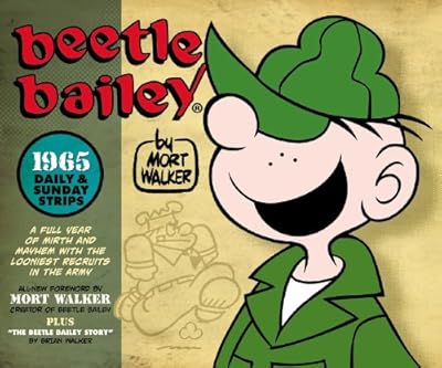 Beetle Bailey: The Daily &amp; Sunday Strips, 1965