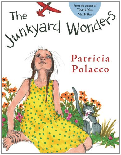 Junkyard Wonders by Patricia Polacco