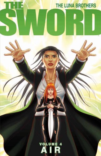 The Sword Volume 4: Air by Joshua Luna