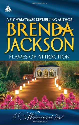 Flames of Attraction: Quade's Babies Tall, Dark...Westmoreland! (Arabesque) by Brenda Jackson