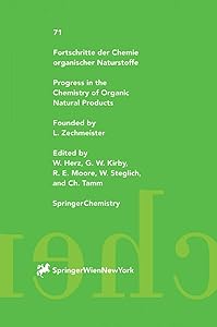 Fortschritte der Chemie organischer Naturstoffe / Progress in the Chemistry of Organic Natural Products (Fortschritte der Chemie organischer ... Chemistry of Organic Natural Products, 71) by A. Andersen