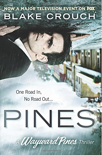 Pines by Blake Crouch