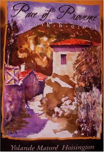 Pace of Provence by Yolande Matore