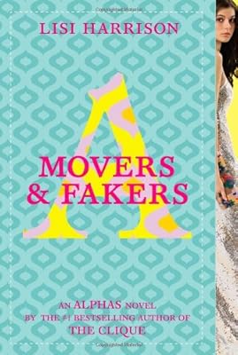 Movers &amp; Fakers