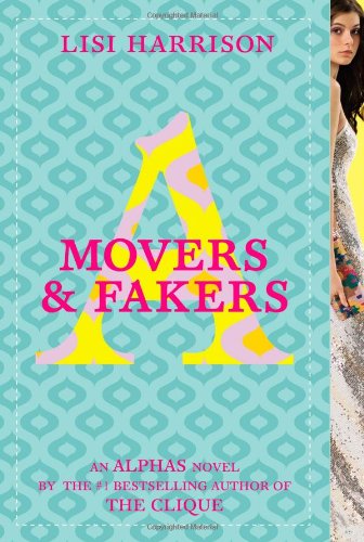 Movers &amp; Fakers by Lisi Harrison
