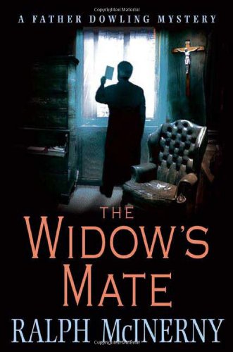The Widow's Mate (Father Dowling Mysteries) by Ralph McInerny